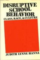 Disruptive School Behavior 0841911649 Book Cover