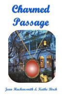 Charmed Passage 1460950739 Book Cover