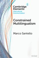 Constrained Multilingualism 1009650602 Book Cover