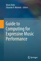 Guide to Computing for Expressive Music Performance 1447160657 Book Cover