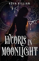 Lycoris in Moonlight B093RKFPTZ Book Cover