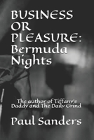 BUSINESS or PLEASURE: Bermuda Nights 1726692566 Book Cover