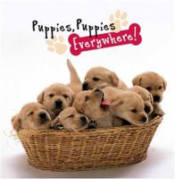 Puppies, Puppies Everywhere! 082495887X Book Cover