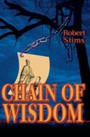 The Chain of Wisdom: BOOK I 0595292356 Book Cover