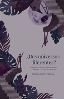 ¿Dos universos diferentes?: Una historia de los orígenes según el Génesis y la ciencia moderna B0C1DPSP97 Book Cover