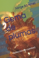 Gema de plumas: (Selección de cuentos) B0959MQ443 Book Cover