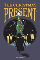 The Christmas Present 1098352912 Book Cover