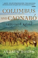 Columbus and Caonabó: 1493–1498 Retold 0999196138 Book Cover