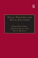 Social Networks and Social Exclusion: Sociological and Policy Perspectives 1138264288 Book Cover