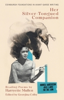 Harryette Mullen, Her Silver-Tongued Companion: Reading Poems by Harryette Mullen (Edinburgh Foundations in Avant-Garde Writing) 1399533355 Book Cover