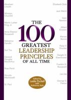 The 100 Greatest Leadership Principles of All Time 0446579912 Book Cover