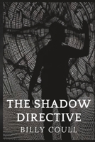 The Shadow Directive B0CDNCBCXZ Book Cover
