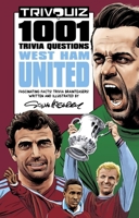 Trivquiz West Ham United: 1001 Trivia Questions 1801500150 Book Cover