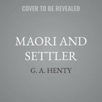 Maori and Settler B0G48JF2Z5 Book Cover