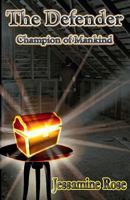 The Defender - Champion of Mankind 0937508438 Book Cover