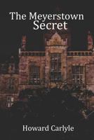 The Meyerstown Secret 1796429996 Book Cover
