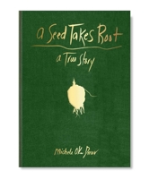 A Seed Takes Root B0BW7HVTQ6 Book Cover