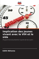 Implication des jeunes vivant avec le VIH et le sida (French Edition) 6209992412 Book Cover