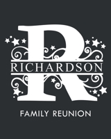 Richardson Family Reunion: Personalized Last Name Monogram Letter R Family Reunion Guest Book, Sign In Book (Family Reunion Keepsakes) 1694701263 Book Cover