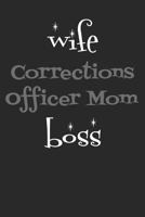 Wife Corrections Officer Mom Boss 1798959852 Book Cover