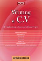 A Guide To Writing A C.V. 1913776964 Book Cover