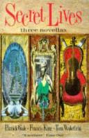 Secret Lives: Three Novellas 0094707405 Book Cover
