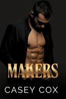 Makers: MM Billionaire Romance (Upper Echelons) B0GH7Z1155 Book Cover