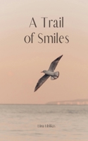 A Trail of Smiles B0DQ1LHQCG Book Cover