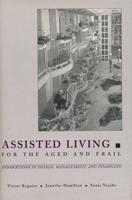 Assisted Living for the Aged and Frail 0231082762 Book Cover