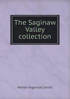 The Saginaw Valley Collection 1177860902 Book Cover