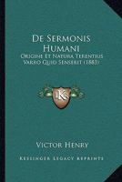 De Sermonis Humani: Origine Et Natura Terentius Varro Quid Senserit (1883) 1167449304 Book Cover