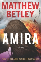 AMIRA: A Logan West Universe Thriller B091JJRRTK Book Cover