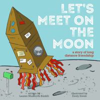 Let's Meet on the Moon 1733143327 Book Cover