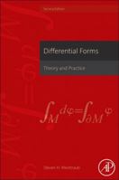 Differential Forms: Theory and Practice 0123944031 Book Cover