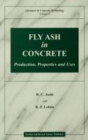 Fly Ash in Concrete: Production, Properties and Uses (Advances in Concrete Technology) 9056995804 Book Cover