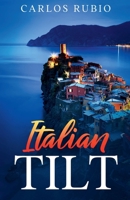 Italian Tilt B09GJS2H62 Book Cover