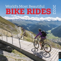 World's Most Beautiful Bike Rides 2022 Wall Calendar 0789340720 Book Cover