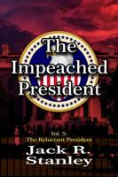 The Impeached President LP 1964484111 Book Cover