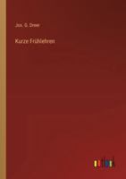 Kurze Frühlehren 3563192650 Book Cover