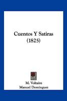 Cuentos Y Satiras (1825) 1273859049 Book Cover