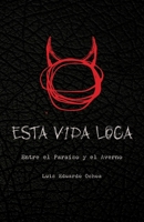 Entre el Paraíso y el Averno (Spanish Edition) B0GWSPYZWG Book Cover