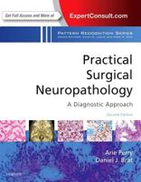 Practical Surgical Neuropathology: A Diagnostic Approach: A Volume in the Pattern Recognition Series 0323449417 Book Cover