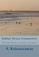 Indian Ocean Community: Uniting nations on path of progress 0982897154 Book Cover