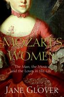 Mozart's Women: His Family, His Friends, His Music 0060563508 Book Cover