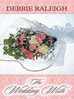 The Wedding Wish (Five Star Standard Print Romance) 082177171X Book Cover