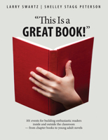"This is a Great Book!": 101 Events for Building Enthusiastic Readers Inside and Outside the Classroom-From Chapter Books to Young Adult Novels 155138308X Book Cover