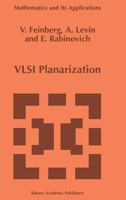 VLSI Planarization: Methods, Models, Implementation 079234510X Book Cover