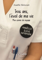 Trois ans, l'éveil de ma vie (French Edition) 282314045X Book Cover