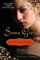 Some Girls: My Life in a Harem 0452296315 Book Cover