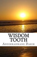 Wisdom Tooth: Short Story 1514286653 Book Cover